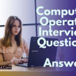 computer operator interview questions answers
