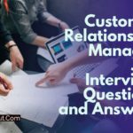 customer relationship manager interview questions-and-answers