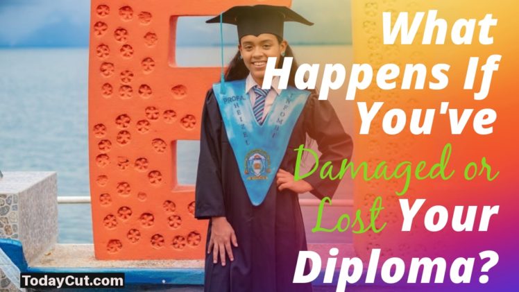 Damaged or Lost Your Diploma