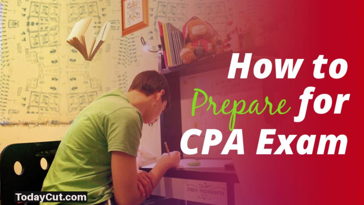 How to Prepare for Your CPA Exam