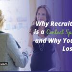 Why Recruiting is a Contact Sport