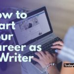 how to start your career as a writer