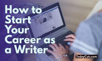 how to start your career as a writer