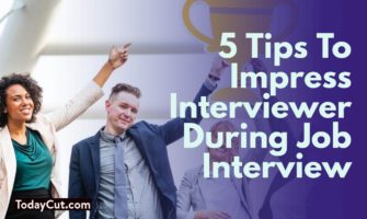 5 tips to impress your interviewer during a job interview