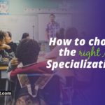 How to choose the right MBA Specialization?  