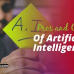 Pros and Cons: Artificial Intelligence