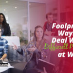 deal with difficult people at work