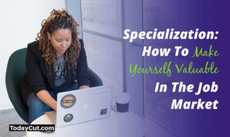 How To Make Yourself Valuable In The Job Market