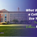 What Does a College Use Your Tuition Dollars For?